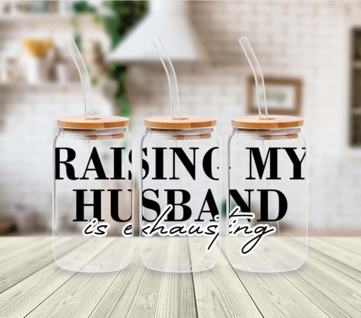 80.) Raising My Husband is Exhausting